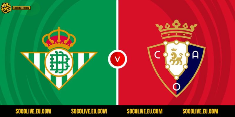 Real Betis đang có lợi thế sân nhà trước đối thủ